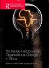 Routledge Handbook of Organizational Change in Africa - Book