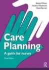 Care Planning : A guide for nurses - Book