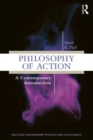 Philosophy of Action : A Contemporary Introduction - Book