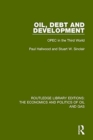 Oil, Debt and Development : OPEC in the Third World - Book
