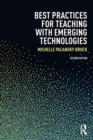 Best Practices for Teaching with Emerging Technologies - Book
