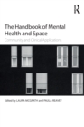 The Handbook of Mental Health and Space : Community and Clinical Applications - Book