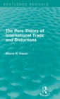 The Pure Theory of International Trade and Distortions (Routledge Revivals) - Book