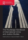 The Routledge Handbook of International Crime and Justice Studies - Book