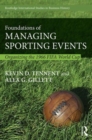Foundations of Managing Sporting Events : Organising the 1966 FIFA World Cup - Book