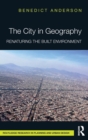 The City in Geography : Renaturing the Built Environment - Book