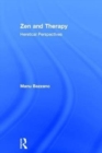 Zen and Therapy : Heretical Perspectives - Book