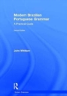 Modern Brazilian Portuguese Grammar : A Practical Guide - Book