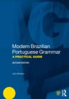 Modern Brazilian Portuguese Grammar : A Practical Guide - Book
