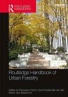 Routledge Handbook of Urban Forestry - Book