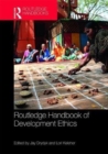 Routledge Handbook of Development Ethics - Book