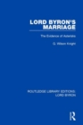 Lord Byron's Marriage : The Evidence of Asterisks - Book