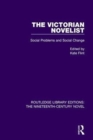 The Victorian Novelist : Social Problems and Change - Book