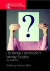 Routledge Handbook of Identity Studies - Book