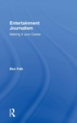 Entertainment Journalism : Making it your Career - Book
