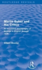 Martin Buber and His Critics (Routledge Revivals) : An Annotated Bibliography of Writings in English through 1978 - Book