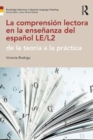 La comprension lectora en la ensenanza del espanol LE/L2 : de la teoria a la practica - Book