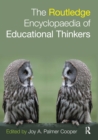 Routledge Encyclopaedia of Educational Thinkers - Book