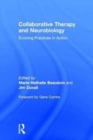 Collaborative Therapy and Neurobiology : Evolving Practices in Action - Book