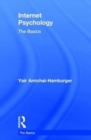 Internet Psychology : The Basics - Book
