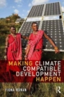 Making Climate Compatible Development Happen - Book