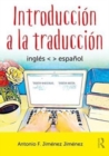 Introduccion a la traduccion : ingles - espanol - Book