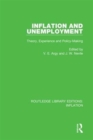 Inflation and Unemployment : Theory, Experience and Policy Making - Book