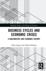Business Cycles and Economic Crises : A Bibliometric and Economic History - Book
