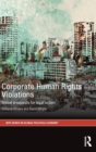 Corporate Human Rights Violations : Global Prospects for Legal Action - Book