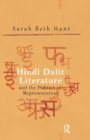 Hindi Dalit Literature and the Politics of Representation - Book