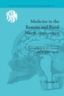 Medicine in the Remote and Rural North, 1800–2000 - Book