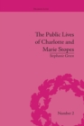 The Public Lives of Charlotte and Marie Stopes - Book