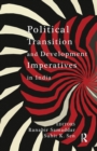 Political Transition and Development Imperatives in India - Book