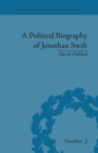 A Political Biography of Jonathan Swift - Book