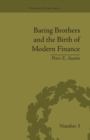 Baring Brothers and the Birth of Modern Finance - Book
