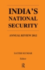 India’s National Security : Annual Review 2012 - Book