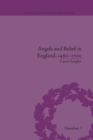 Angels and Belief in England, 1480–1700 - Book