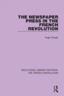 The Newspaper Press in the French Revolution - Book