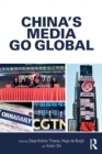 China's Media Go Global - Book