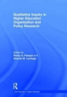 Qualitative Inquiry in Higher Education Organization and Policy Research - Book