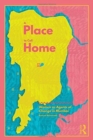 A Place to Call Home : Women as Agents of Change in Mumbai - Book