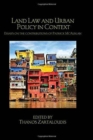 Land Law and Urban Policy in Context : Essays on the Contributions of Patrick McAuslan - Book