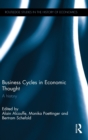 Business Cycles in Economic Thought : A history - Book