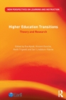 Higher Education Transitions : Theory and Research - Book