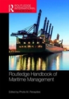 The Routledge Handbook of Maritime Management - Book