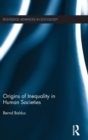 Origins of Inequality in Human Societies - Book