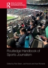 Routledge Handbook of Sports Journalism - Book