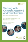 Working with Children Aged 0-3 and Their Families : The Pen Green Approach - Book