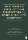 Handbook of International Perspectives on Early Childhood Education - Book