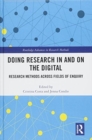 Doing Research In and On the Digital : Research Methods across Fields of Inquiry - Book